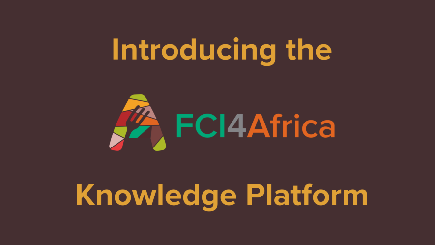 Introducing the FCI4Africa Knowledge Platform